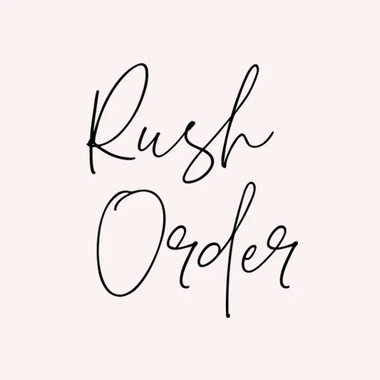 Rush Order Fee
